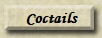 Coctails